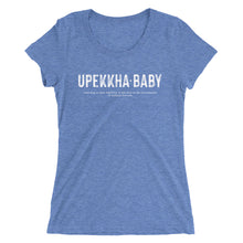 Load image into Gallery viewer, Upekkha Baby Ladies' T