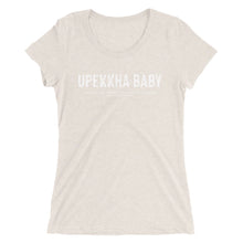 Load image into Gallery viewer, Upekkha Baby Ladies' T