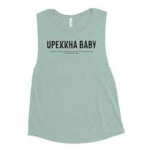 Load image into Gallery viewer, Upekkha baby ladies Tank
