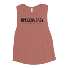 Load image into Gallery viewer, Upekkha baby ladies Tank
