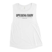 Load image into Gallery viewer, Upekkha baby ladies Tank
